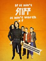 Watch If It Ain't Stiff, It Ain't Worth a Fuck Movie2k
