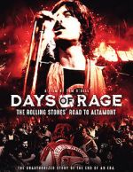 Watch Days of Rage: the Rolling Stones\' Road to Altamont Movie2k