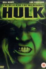 Watch The Death of the Incredible Hulk Movie2k