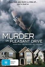 Watch Murder on Pleasant Drive Movie2k