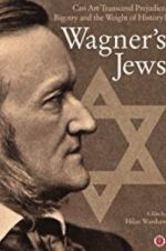 Watch Wagner\'s Jews Movie2k