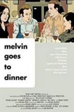 Watch Melvin Goes to Dinner Movie2k