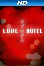 Watch Love Hotel Movie2k