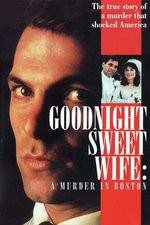 Watch Goodnight Sweet Wife: A Murder in Boston Movie2k