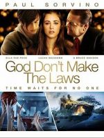 Watch God Don\'t Make the Laws Movie2k