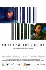 Watch Sin Ruta Movie2k