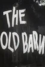 Watch The Old Barn Movie2k