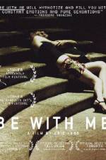 Watch Be with Me Movie2k