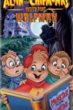 Watch Alvin and the Chipmunks Meet the Wolfman Movie2k