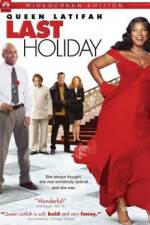 Watch Last Holiday Movie2k