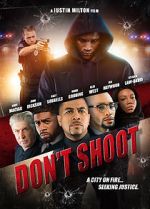 Watch Don\'t Shoot Movie2k