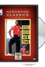 Watch Michael Jordan Air Time Movie2k