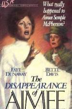 Watch The Disappearance of Aimee Movie2k