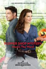 Watch Flower Shop Mystery: Mum's the Word Movie2k