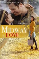 Watch Midway to Love Movie2k