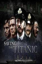 Watch Saving the Titanic Movie2k