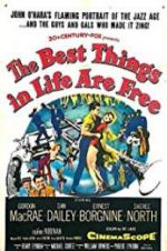 Watch The Best Things in Life Are Free Movie2k