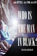 Watch Who Is the Man in Black? Movie2k