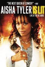 Watch Aisha Tyler Is Lit: Live at the Fillmore Movie2k