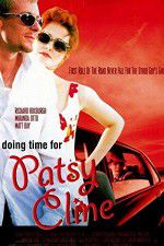 Watch Doing Time for Patsy Cline Movie2k