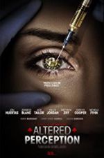 Watch Altered Perception Movie2k