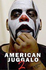 Watch American Juggalo 2 Movie2k