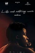 Watch Life & Nothing More Movie2k