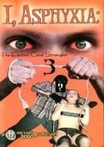 Watch I, Asphyxia: The Electric Cord Strangler III 0123movies