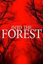 Watch Into the Forest Movie2k