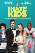 Watch I Hate Kids Movie2k