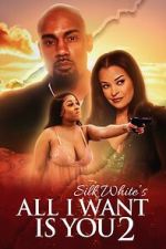 Watch All I Want Is You 2 Movie2k