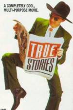 Watch True Stories Movie2k