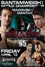 Watch Bellator  Fighting Championships 65: Makovsky vs. Dantas Movie2k