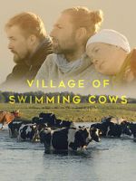Watch Village of Swimming Cows Movie2k