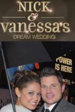 Watch Nick and Vanessas Dream Wedding Movie2k