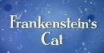 Watch Frankenstein\'s Cat Movie2k