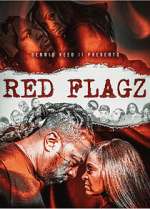 Watch Red Flagz Movie2k