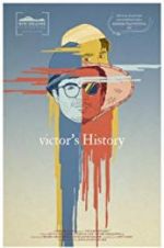 Watch Victor\'s History Movie2k