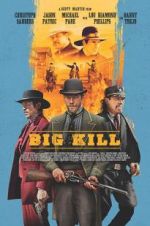 Watch Big Kill Movie2k