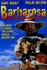 Watch Barbarosa Movie2k