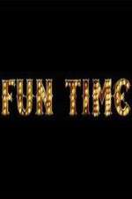 Watch Fun Time Movie2k