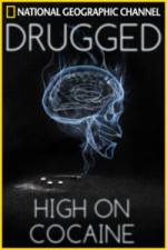 Watch Drugged: High on Cocaine Movie2k