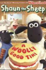 Watch Shaun The Sheep: A Woolly Good Time Movie2k