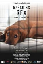 Watch Rescuing Rex Movie2k