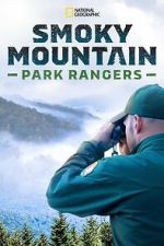 Watch Smoky Mountain Park Rangers (TV Special 2021) Movie2k