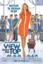 Watch View from the Top Movie2k