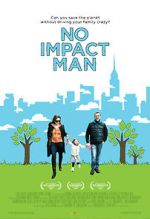 Watch No Impact Man: The Documentary Movie2k