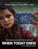 Watch When Today Ends Movie2k