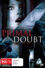 Watch Primal Doubt Movie2k