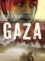 Watch Tears of Gaza Movie2k